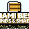 Miami Best Blinds & Shades